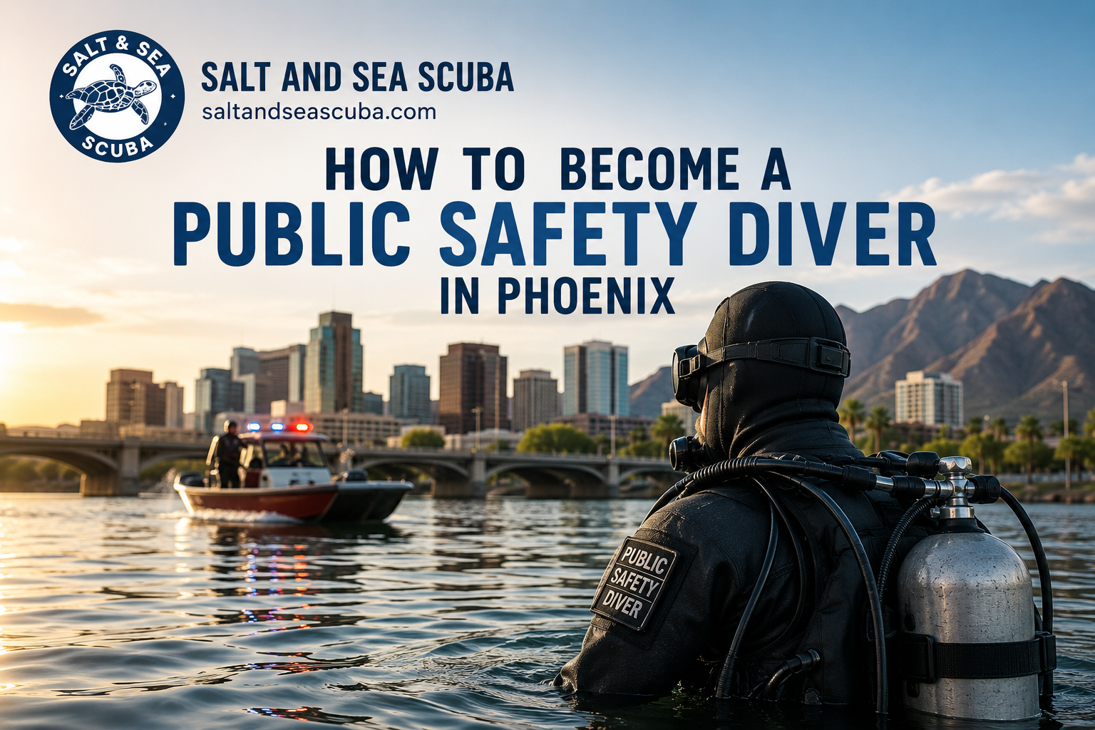 How to Become a Public Safety Diver in Phoenix