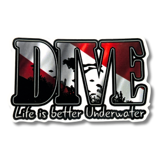 DIVE - Life is Better Underwater Vinyl Sticker